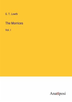 The Morrices - Lowth, G. T.