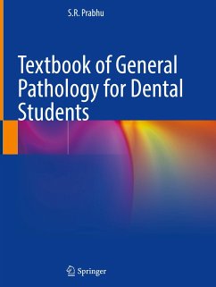 Textbook of General Pathology for Dental Students - Prabhu, S.R.