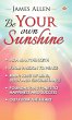 Be Your Own Sunshine - Bild 1