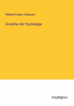 Grundriss der Psychologie - Volkmann, Wilhelm Fridolin