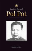 La Breve Storia di Pol Pot