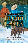 The Mystery of 10,000 Lakes