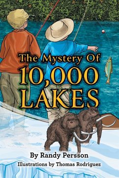 The Mystery of 10,000 Lakes - Persson, Randy