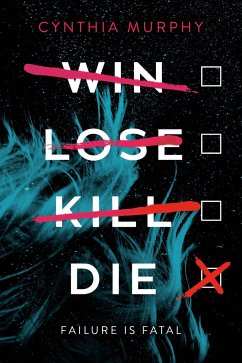 Win Lose Kill Die - Murphy, Cynthia