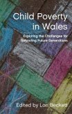 Child Poverty in Wales Child Poverty in Wales