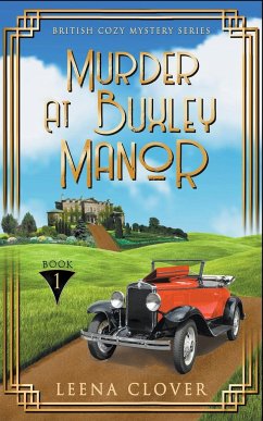 Murder at Buxley Manor - Clover, Leena