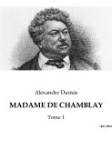 MADAME DE CHAMBLAY