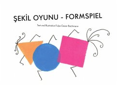 SEKIL OYUNU - FORMSPIEL - Gezer Bachmann, Fulya