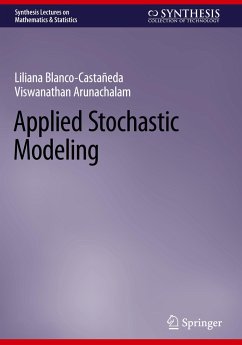 Applied Stochastic Modeling - Blanco-Castañeda, Liliana;Arunachalam, Viswanathan