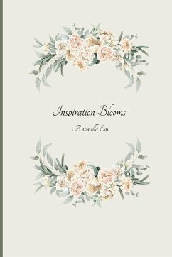 Inspiration Blooms - Eav, Antonella