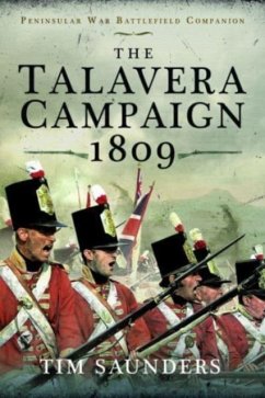 The Talavera Campaign 1809 - Saunders, Tim