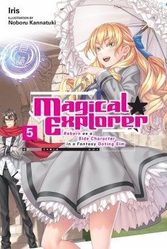 Magical Explorer, Vol. 5 (light novel) - Iris