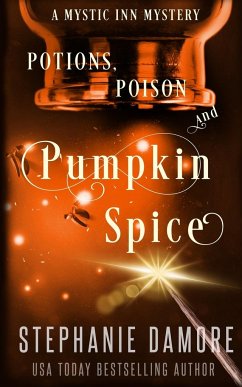 Potions, Poison, and Pumpkin Spice - Damore, Stephanie