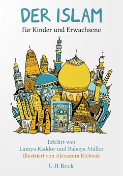 Der Islam - Kaddor, Lamya;Müller, Rabeya