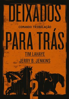 Deixados para Trás 2 (eBook, ePUB) - Lahaye, Tim; B. Jenkins, Jerry