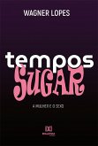 Tempos Sugar (eBook, ePUB)