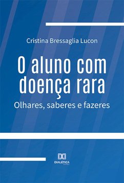 Cover O aluno com doença rara (eBook, ePUB)
