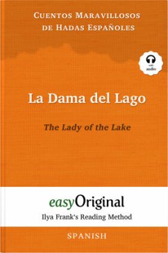 La Dama del Lago / The Lady of the Lake (with audio-CD) - Ilya Frank's Reading Method - Bilingual edition Spanish-English, m. 1 Audio-CD, m. 1 Audio, m. 1 Audio