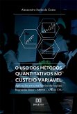 O uso dos métodos quantitativos no custeio variável (eBook, ePUB)