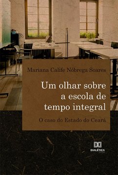 Cover Um olhar sobre a escola de tempo integral (eBook, ePUB)