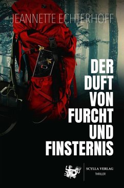 Der Duft von Furcht und Finsternis (eBook, ePUB) - Echterhoff, Jeannette