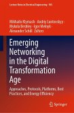 Emerging Networking in the Digital Transformation Age (eBook, PDF)