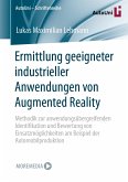 Ermittlung geeigneter industrieller Anwendungen von Augmented Reality (eBook, PDF)