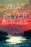 What the River Buries (eBook, ePUB)
