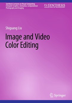 Image and Video Color Editing (eBook, PDF) - Liu, Shiguang