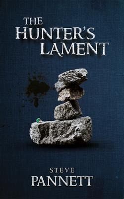 The Hunter's Lament (eBook, ePUB) The Hunter's Lament (eBook, ePUB)