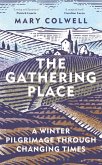The Gathering Place (eBook, PDF)