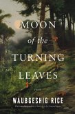 Moon of the Turning Leaves (eBook, ePUB)