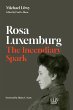 Rosa Luxemburg: The Incendiary Spark... - Bild 1
