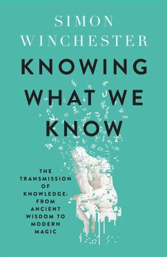 Knowing What We Know (eBook, ePUB) - Winchester, Simon