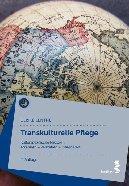 Transkulturelle Pflege (eBook, ePUB) Transkulturelle Pflege (eBook, ePUB)