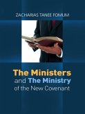 The Ministers And The Ministry of The New Covenant (Making Spiritual Progress, #2) (eBook, ePUB)