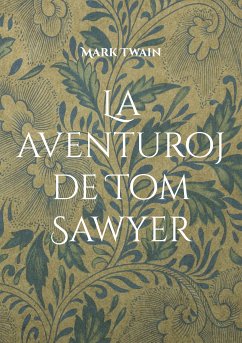 La aventuroj de Tom Sawyer (eBook, ePUB) - Twain, Mark