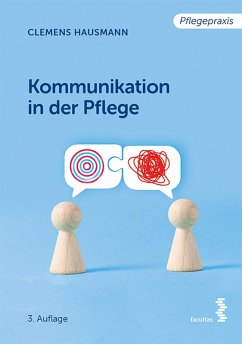 Kommunikation in der Pflege (eBook, ePUB) - Hausmann, Clemens