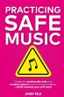 PRACTICING SAFE MUSIC (eBook, ePUB) - Bild 1