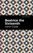 Beatrice the Sixteenth (eBook, PDF) - Bild 1