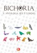 Bichoria - A antologia que é o bicho... - Bild 1