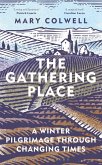 The Gathering Place (eBook, ePUB)