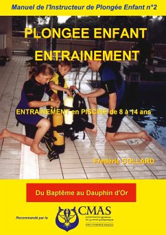 Manuel de l'Instructeur de Plongée Enfant - Vol.2 (eBook, ePUB)