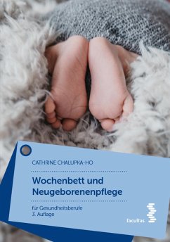 Wochenbett und Neugeborenenpflege (eBook, ePUB) - Chalupka-Ho, Cathrine