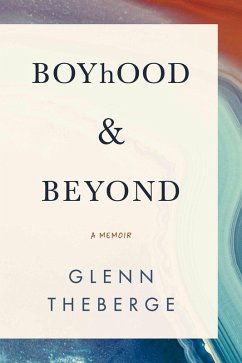 Cover A Memoir Boyhood & Beyond (eBook, ePUB)