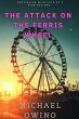 THE ATTACK ON THE FERRIS WHEEL (eBook,... - Bild 1