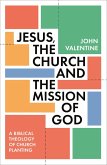 Jesus, the Church and the Mission of God (eBook, ePUB)