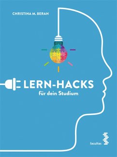 Lern-Hacks für dein Studium (eBook, ePUB) - Beran, Christina M.