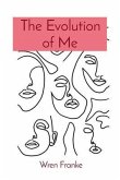 The Evolution of Me (eBook, ePUB)