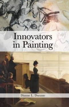 Innovators in Painting (eBook, ePUB) - Durante, Dianne